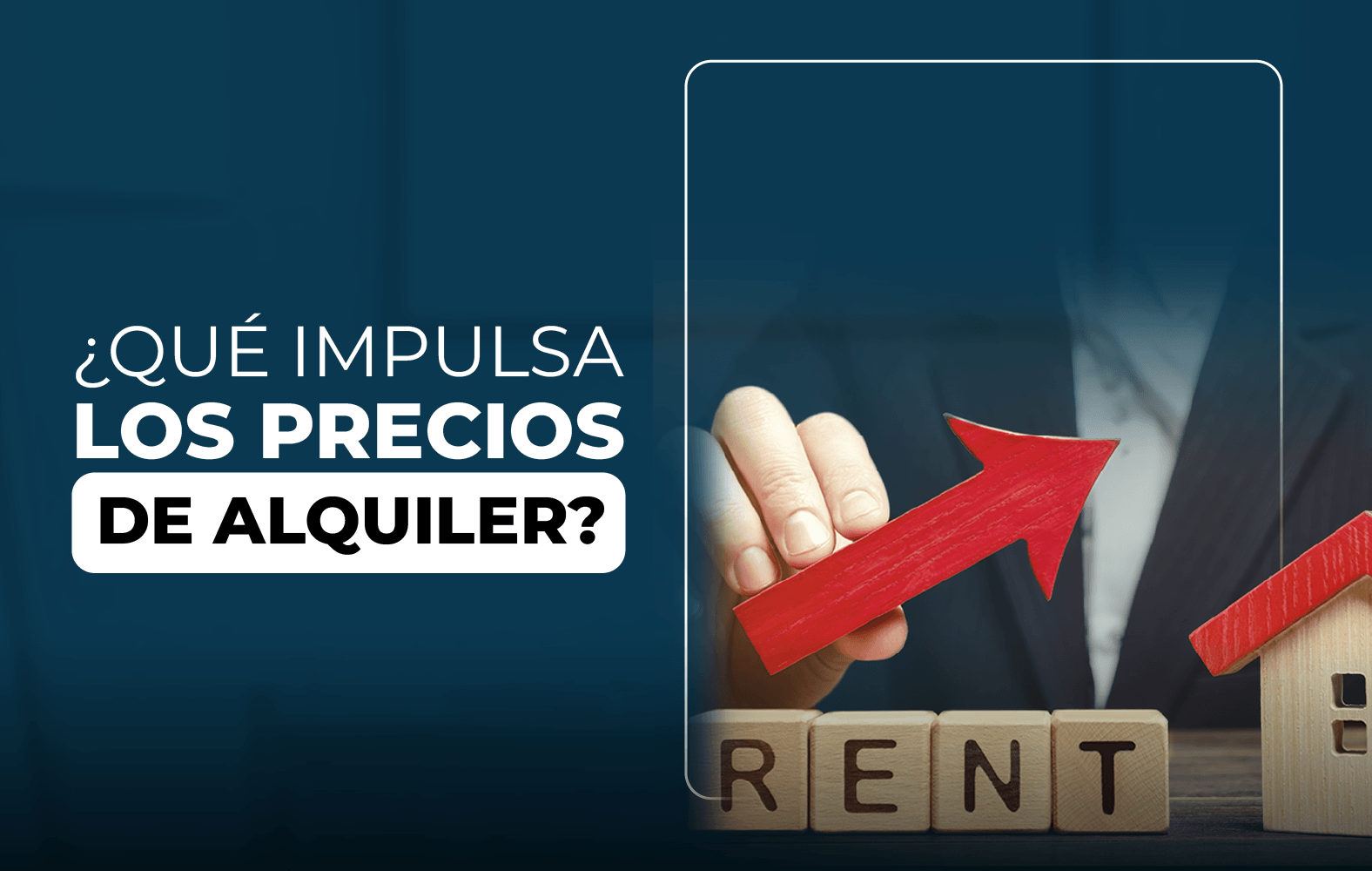 Hoy te enseñamos que impulsan los precios de un alquiler