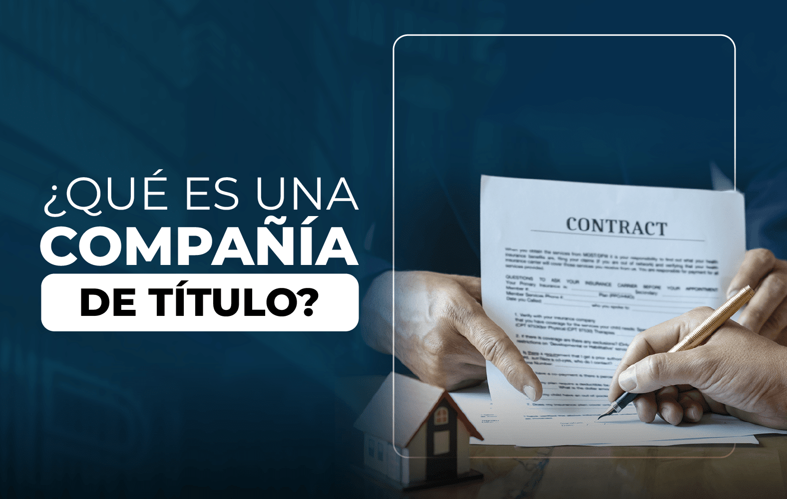 ¿Conoces cual es la labor de una compañía de título?