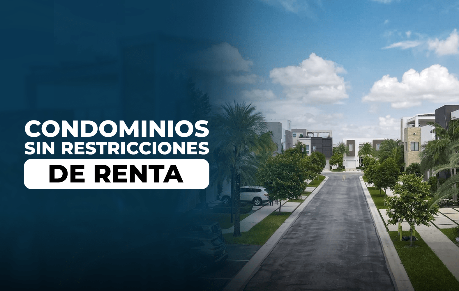 Condominios sin restricciones de renta