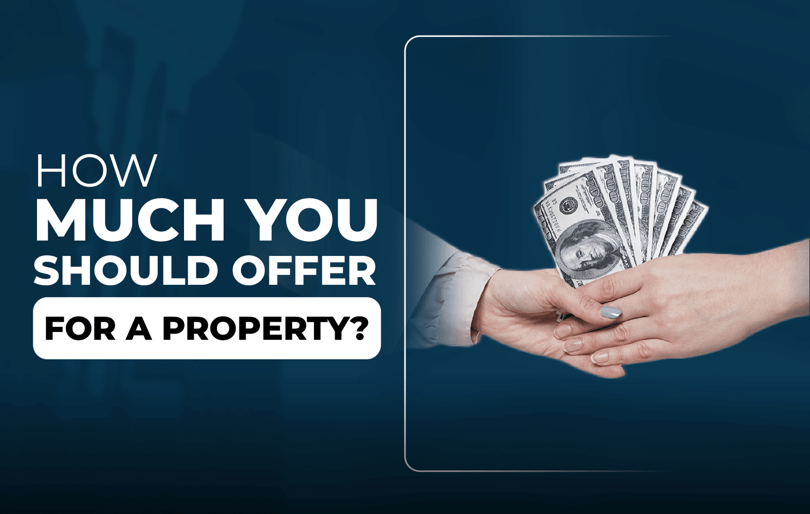How much should I offer for a property?