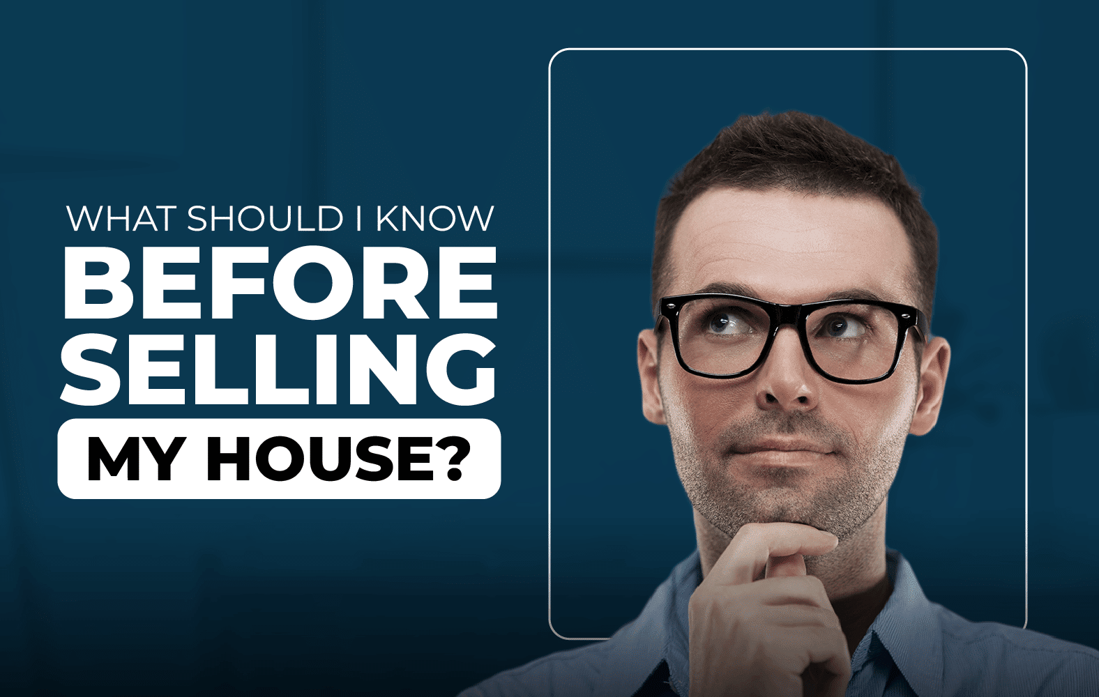 What you should know before selling your house
