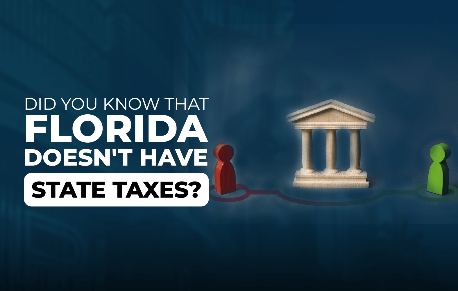 Did you know that in Florida there are no state taxes?