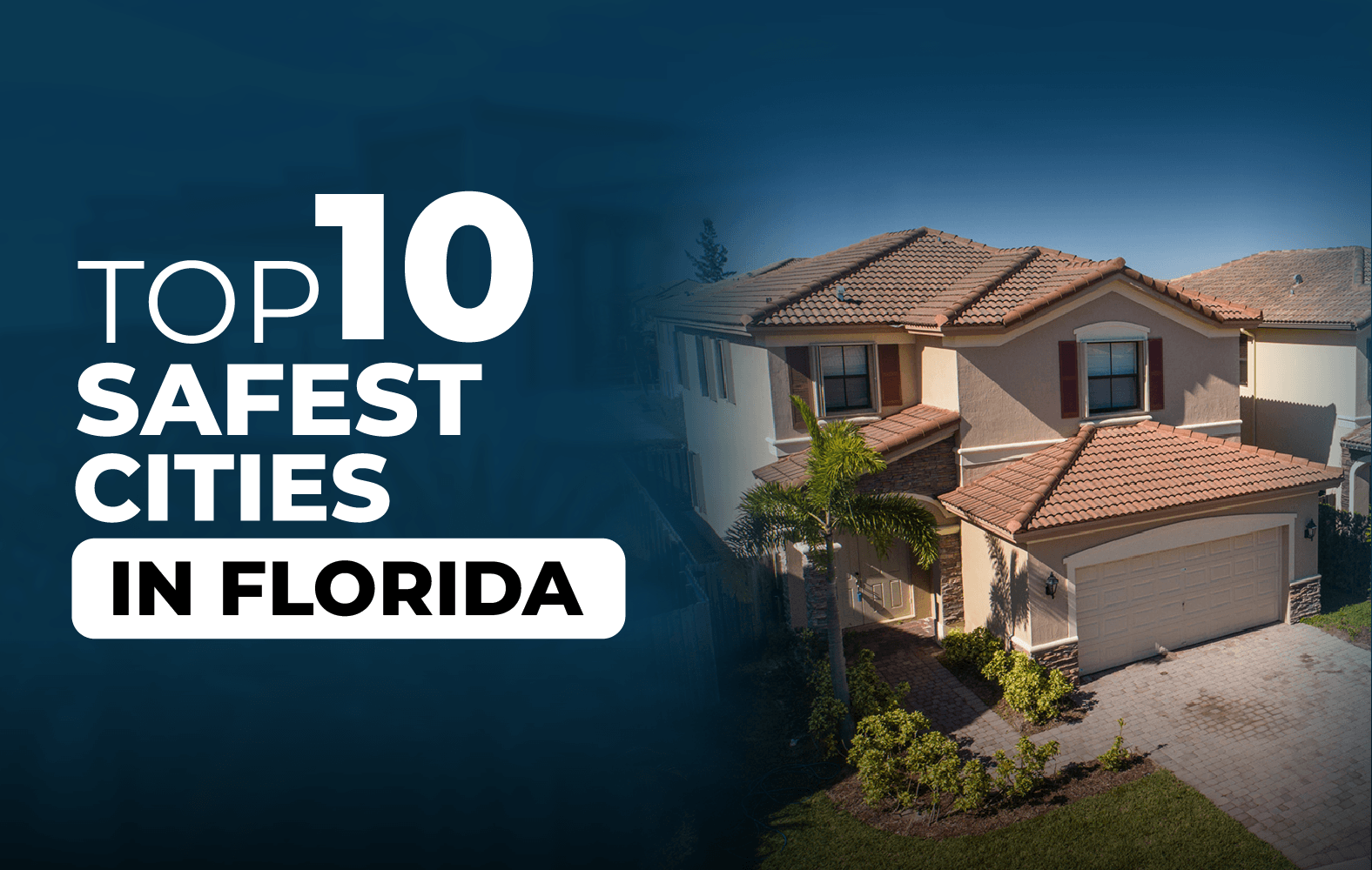 The safest cities in Florida