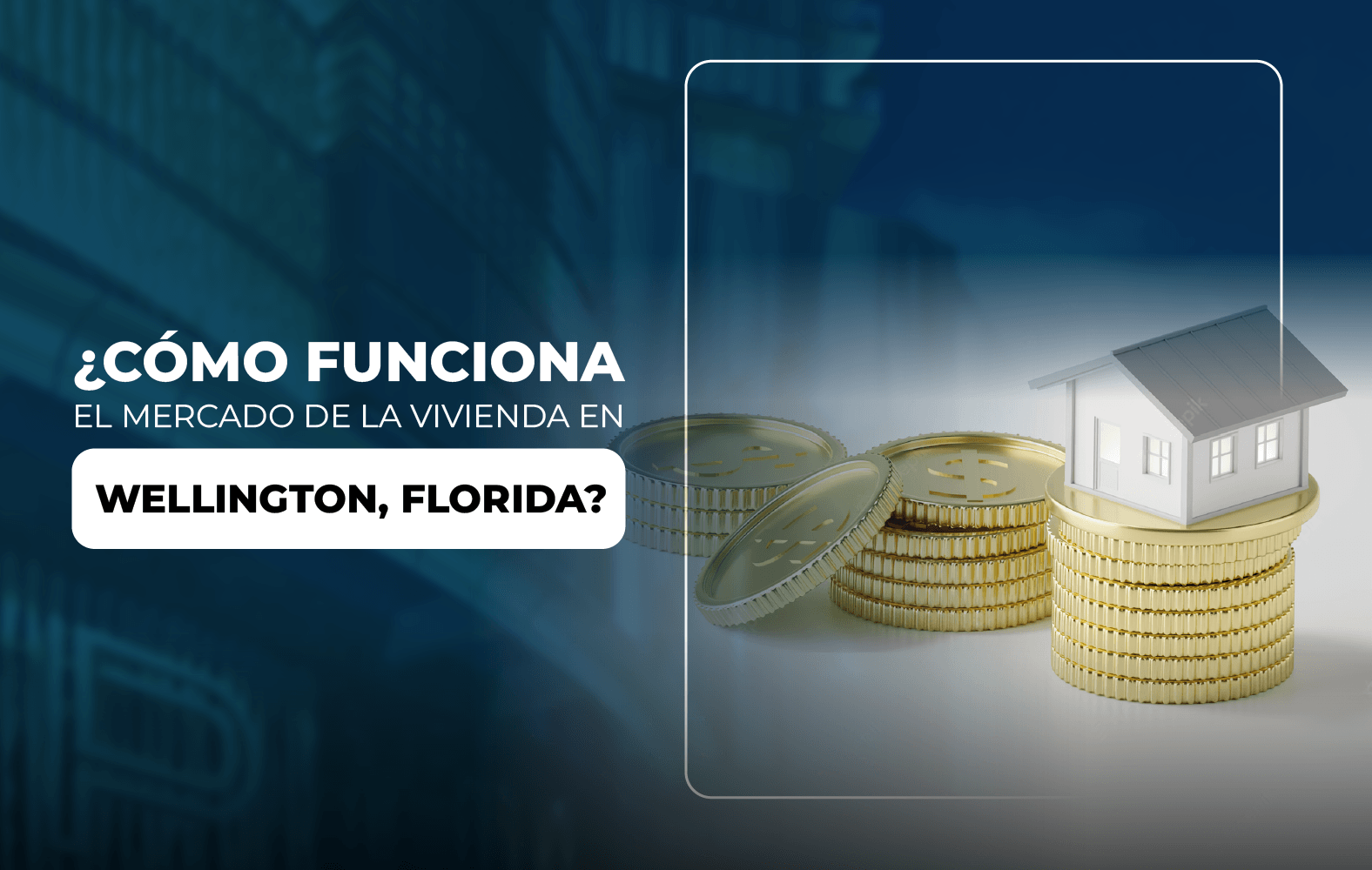 ¿Cómo funciona el mercado de la vivienda en Wellington, Florida?