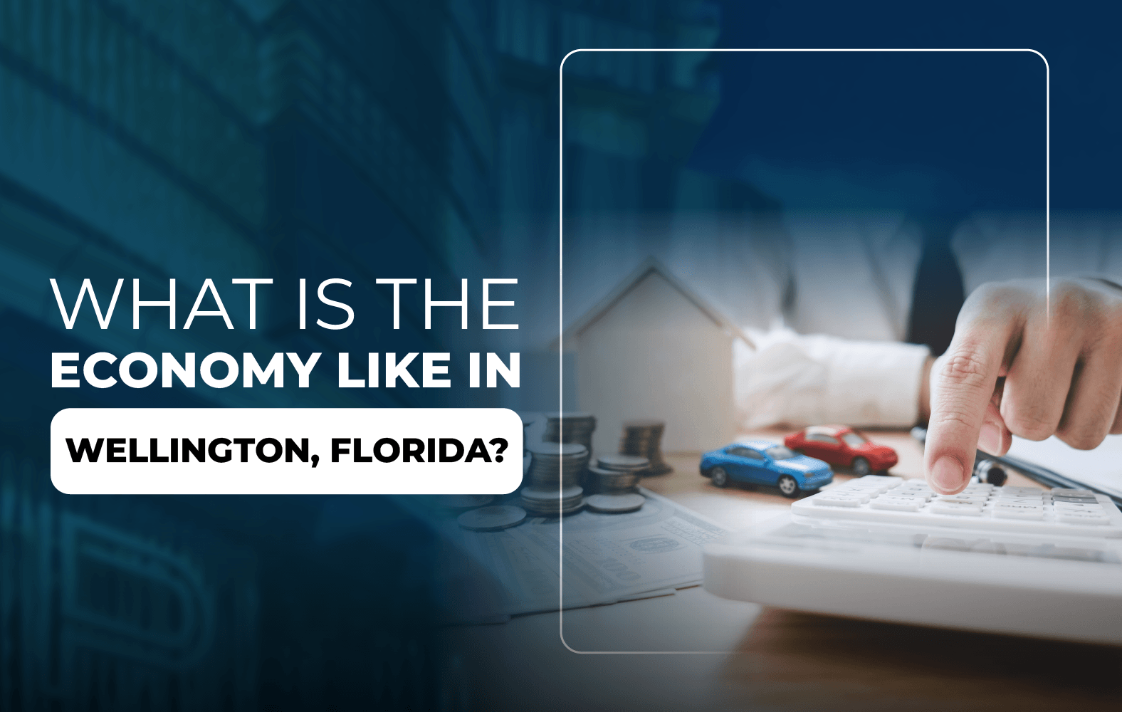 What is the Economy Like in Wellington, Florida?